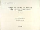 MAGALOTTI, Lorenzo, 1637-1712<br/>Viaje de Cosme de Médicis por España y Portugal (1668-1669) / edicion y notas por Angel Sánchez Rivero y Angela Mariutti de Sánchez Rivero. - Madrid : Sucesores de Rivadeneyra, [1933]. - XXVI, 347 p. + 1 pasta (3 f., 71 estampas) ; 25 cm, 51x67 cm