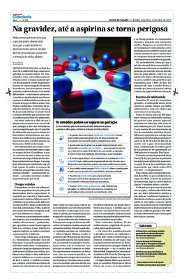 <BR>Data: 23/04/2013<BR>Fonte: Jornal do Senado, v. 10, n. 426, 23 abr. 2013. Especial Cidadania<BR>Conteúdo: Contém quadro: -Os remédios podem ser seguros na gestação-<BR>Endereço para citar este documento: -www2.senado.leg.br/bdsf/item/id/496