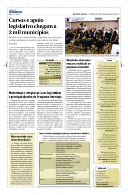 <BR>Data: 03/12/2013<BR>Fonte: Jornal do Senado, v. 11, n. 455, 3 dez. 2013. Especial Cidadania<BR>Conteúdo: Resultados alcançados mudam a realidade de pequenos municípios --  Modernizar e integrar as Casas legislativas é principal objetivo do Programa In