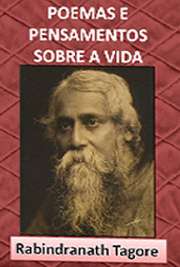   E-books s para . Rabindranath Tagore (em bengali: ¿¿¿¿¿¿¿¿¿¿¿ ¿¿¿¿¿; 7 de maio de 1861 - 7 de agosto de 1941), alcunha Gurudev, foi um políma