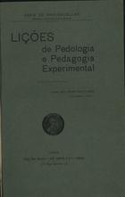 VASCONCELOS, Faria de, 1880-1939<br/>Lições de pedologia e pedagogia experimental / Faria de Vasconcelos. - Lisboa : Antiga Casa Bertrand, [19--]. - 586 p. ; 23 cm