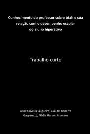   "O presente trabalho investiga a atuaçâo de professores frente a alunos hiperativos em uma escola estadual da cidade de Maringá - PR, comparando esta atuaçâo ao referencial teórico estudado. A investigação