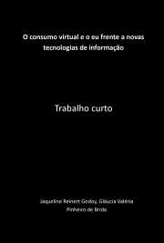   "O consumo virtual é resultado das atuais inovações tecnológicas no campo da informação e comunicação, como a internet, e da globalização da economia. O objetivo deste trabalho é compreender as conseqüências das novas tecnologias de informação, em