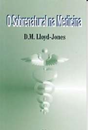   Esta palestra proferida pelo D. Lloyd-Jones em maio de 1971, na conferência anual da Fraternidade Médica Cristã, trata de forma abreviada, mas abrangente, o