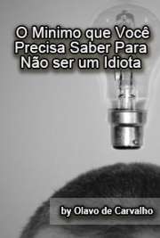 Há tempos que a obra jornalística de Olavo de Carvalho – o maior filósofo brasileiro – merecia uma leitura como esta, lapso intelectual imperdoável, a que só mesmo a organização de um livro como este poderia responder. Escritos entre 1997 e 2013 e publicados em diferentes jornais e revistas do país, os 193 textos aqui selecionados, artigos e ensaios de consistência e profundidade só muito raramente esboçadas na imprensa nacional, esmiúçam os fatos do cotidiano – as notícias, o que nelas fica subentendido, ou que delas passa omitido, o centro das questões, o que verdadeiramente importa e implica – para afinal destrinchar, sem dó, a mentalidade (ou seria cegueira?) brasileira e sua progressiva inclinação pelo torpor e pela incompreensão.