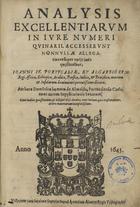 ALMEIDA, Domingos Homem de, ?-1644<br/>Analysis excellentiarum in jure numeri quinarij. Accesserunt nonnullae Allegationes super varijs juris questionibus... / Authore Dominico Homem de Almeida... ; Cum indice... - Ulissypone : apud Antonium Alvarez, 1643 (em Lisboa : : por Antonio Alvarez, 1643). - [12], 297, [1] p. ; 2º (28 cm)