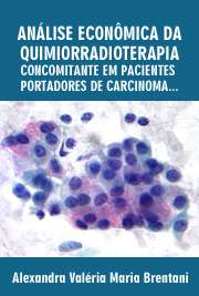   Análise econômica da quimiorradioterapia concomitante em pacientes portadores de carcinoma espinocelular de cabeça e pescoço Faculdade de Medicina / Oncologia