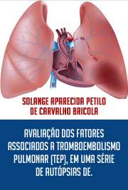   Avaliação dos fatores associados a tromboembolismo pulmonar (TEP), em uma série de autópsias de dez anos Faculdade de Medicina / Emergências Clínicas