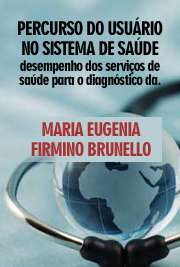   Percurso do usuário no sistema de saúde: desempenho dos serviços de saúde para o diagnóstico da tuberculose em Ribeirão Preto (2009) Escola de Enfermagem de Ribeirão Preto / Enfermagem em Saúde Pública