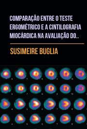   Comparação entre o teste ergométrico e a cintilografia miocárdica na avaliação do precondicionamento isquémico precoce Instituto Dante Pazzanese de Cardiologia