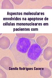   Aspectos moleculares envolvidos na apoptose de células mononucleares em pacientes com paracoccidioidomicose Instituto de Ciências Biomédicas / Microbiologia