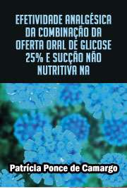   Efetividade analgésica da combinação da oferta oral de glicose 25% e sucção não nutritiva na inserção do cateter percutâneo em neonatos: ensaio clínico rando Escola de Enfermagem / Cuidado em Saúde