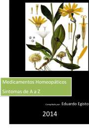   "Este livro digital aborda de forma simples o repertório homeopático. A filosofia da Homeopatia é cuidar do indivíduo e não dos sintomas, mas ter uma re  de Homeopatia Dow