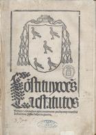 GUARDA. Diocese. (Constituiçöes)<br/>Constituições e estatutos do Bispado da Guarda. - Salamanca : [Impr. de Nebrissensis, Gramatica], 12 Setembro 1500. - [32] f. : il. ; 2º