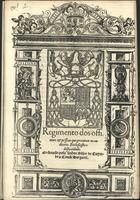 COIMBRA. Diocese. Auditório Eclesiástico<br/>Regimento dos officiaes & pessoas que procuram no auditorio Ecclesiastico desta cidade ordenado pelo senhor Bispo de Coymbra, conde Darganil. - [Coimbra : João de Barreira e João álvares, depois de 15 de Fevereiro de 1547]. - xiiij, [1 br.] f. ; 2º (30 cm)