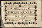 LO FORTE, Epifanio, fl. 1769-1790<br/>Minuetti per due mãdolini / del Sig.re Epifanio Loforte [1760-1790]. - [59] p., [33] p. em branco ; 150x220 mm