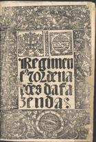 PORTUGAL.. Leis, decretos, etc.<br/>Regiment´e ordenações da fazenda. - Lixboa : per Armão de Cãpos [sic], 1516. - [8], CXVII [i.é CXVI] f. ; 2º (30 cm)