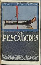 BRANDAO, Raul, 1867-1930<br/>Os pescadores. - Paris : Aillaud, 1923. - 326 p.