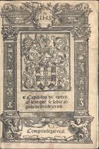 PORTUGAL.. Leis, decretos, etc.<br/>Capitolos de cortes. E leys que se sobre alguu[n]s delles fezeram. - Lixboa : per Germã Galharde, 3 Março 1539. - [4], lxxiiij f. : il. ; 2 (30 cm)