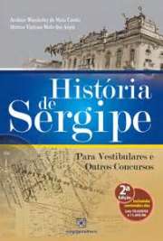 A História de Sergipe é um domínio de estudos de história que, canonicamente, se estende desde a chegada dos portugueses até os dias atuais. Muito embora, mesmo antes do descobrimento do Brasil, o atual território do estado era povoado pelos índios tupinambás.

A província tornou-se estado com a proclamação da República, em 15 de novembro de 1889.
