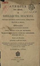 FRIAS, António João de, 1664-1727<br/>Auréola dos indios e nobiliarquia bracmana.... - Bombain : Livr. P. A. Fialho, 1892. - XIV, [1], 85 p.