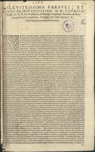 CASTRO, Francisco de Caldas Pereira e, 1543-1597<br/>Illustrissimo praesuli et heroi praestantissimo D. D. Georgio à Taide, S. C. R. M. consiliario eiusdemque Capellano Maximo & conscientiae praesidi amplissimo / Franciscus de Caldas Pereira I. C. salutem & perpetuam faelicitatem. - [Lisboa : s.n., depois de 25 Fevereiro 1582]. - [2] f. ; 2º (30 cm)