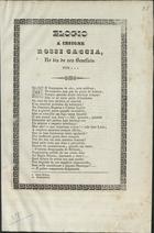 Elogio á insigne Rossi Caccia, no dia do seu beneficio / Por ***. - Lisboa : Typ. Morandiana, 1845. - 2 p. ; fol.