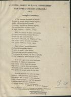 SAMPAIO, Francisco Ludovico de Sousa Freitas, 1810-1879<br/>Canção funebre na sentida morte do sr. Conselheiro Silvestre Pinheiro Ferreira / Francisco Ludovico de Souza Freitas Sampaio. - Lisboa : Typ. Martins, 1846. - 1 p. ; fol.