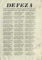 A. J. P.<br/>Defeza a favor dos padeiros dada por um caxeiro de uma tenda contra os commissarios, moleiros, e caloteiros / Por A. J. P.. - Lisboa : Typ. A. J. P., 1849. - 1 p. ; fol.