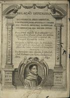 PURIFICACAO, Miguel da, O.F.M. 1589-16--,<br/>Relação defensiva dos filhos da India Oriental e da Provincia do Apostolo Sam Thomé dos Frades Menores da regular observancia da mesma India. - En Barcelona : Emprenta de Sebastião e João Matheua, 1640. - [9], 59 p.