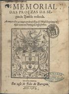 VASCONCELOS, Jorge Ferreira de, 1515-1585<br/>Memorial das proezas da segunda Tauola redonda... / [Jorge Ferreira de Vasconcelos]. - Em Coimbra : em casa de João de Barreyra, 1567. - [4], 240 f. ; 4º (20 cm)