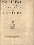 Manifeste de lªelecteur de Baviere. - [S.l. : s.n.], 1704. - 38 p. ; 4º (19 cm)