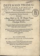 ANDRADE, Diogo de Paiva de, 1528-1575<br/>Defensio tridentinae fidei catholicae et integerrimae quinque libris compraehensa aduersus haereticorum detestabiles calumnias & praesertim Martini Kemnicij Germani / autore...Dieguo Payua Dandrada Lusitani. - Olysippone : per Antonium Riberium, 1578. - [12], 358 f. ; 4º (21 cm)