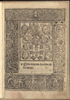 PORTUGAL.. Leis, decretos, etc.<br/>Ordenaçam da ordem do juizo. - Lixboa : per Germam Galharde, 27 Iulho 1526. - [10] f. : il. ; 2º (29 cm)