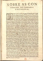 PORTUGAL.. Leis, decretos, etc.<br/>Sobre as confirmaçoes dos padroados e priuilegios &c. - [S.l. : s.n., depois de 18 de Janeiro de 1591]. - [2] f. ; 2º (29 cm)