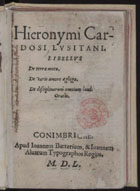 CARDOSO, Jerónimo, 1508-1569<br/>Hieronymi Cardosi Lusitani. Libellus De terra motu ; De vario amore aegloga ; De disciplinarum omnium laudibus Oratio. - Conimbricae : apud Ioannem Barrerium & Ioannem Aluarum, 1550. - [2 br.], 93, [1, 4 br.] p. ; 8º (14 cm)