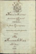 SA, Manuel de, O.C. 1674-1735,<br/>Noticias do real Conv[en]to do Carmo de L[i]x[bo]a occid[ent]al  / extraidas de varios livros impressos, e manuscritos, reduzidas a forma historica. pello prezentado Fr. M[anu]el de Sa No anno de 1721. - [1], [14], 58, [2] f., enc.  : il. color. ; 31 cm