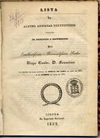 FRANCISCO, Bispo Conde<br/>Lista de alguns artistas portuguezes : colligida de escriptos e documentos... / pelo Bispo Conde, D. Francisco. - Lisboa : Imprensa Nacional, 1839. - [2], 59 p. ; 21 cm