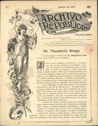 ARQUIVO REPUBLICANO<br/>Archivo republicano / propr. e dir. Victor de Sousa. - A. 1, n. 1 (Jan. 1910)-a. 4, n. 27 (Set. 1913). - Lisboa : V. S., 1910-1913. - 33 cm