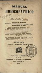 GERMON, Emilio<br/>Manual homoeopathico / Emilio Germon. - 2a. edição / correcta e augmentada pelo autor. - Rio de Janeiro : Typ. Universal de Laemmert, 1848. - 1 v. ; in-12