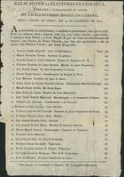 Relação dos 24 eleitores de comarca, nomeados á pluralidade de votos no... Senado da Camara, desta cidade de Lisboa, em 29 de Dezembro de 1820. - [Lisboa] : Typ. Rollandiana, [1820]. - [1] f. desdobr. ; 24 cm