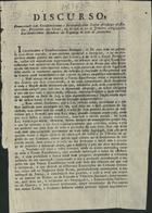 BAIA. Arcebispo<br/>Discurso pronunciado pelo Excellentissimo e Reverendissimo Senhor Arcebispo da Bahia, Presidente das Cortes, na sessão de 30 de Janeiro, dirigido aos... membros da Regencia no acto do juramento. - Lisboa : Off da Viuva de Lino da Silva Godinho, 1821. - [2] p. ; 24 cm