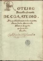 CASTRO, João de, 1500-1548<br/>Roteiro da costa do norte de Goa, ate Dio, no qual se descrevem todos os portos, alturas, sondas, demarcações, diferenças de agulha que ha em toda esta costa / composto pello grande D. João de Castro gouernador e Vizorej que foj da India [16--]. - [1], [1 br.], 73 f., enc. : 15 mapas aguarelados ; 33 cm