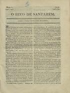 ECO DE SANTAREM<br/>Ecco de Santarem. - N. 1 (8 Dez. 1846)-supl. ao n. 4. - Lisboa : [s.n.], 1846. - 26 cm