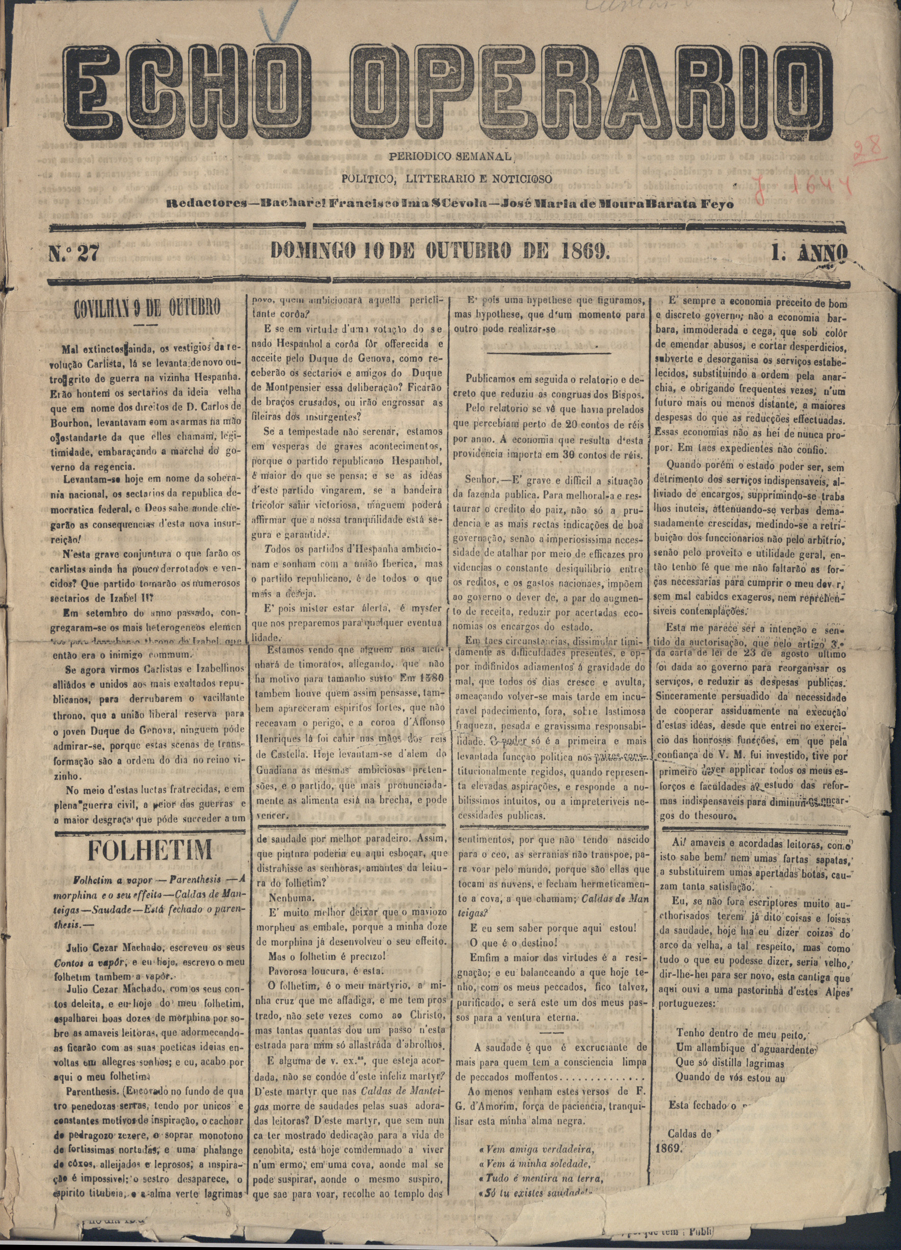 Echo operario : periodico semanal, politico, litterario e noticioso / red. Francisco Ima Scevola, José Maria de Moura Barata Feyo. - Covilhan : Typographia do Echo Popular, [1869]. - 43 cm