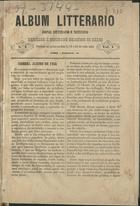 Album litterario : jornal litterario e noticioso dedicado a mocidade de ambos os sexos. - V. 1, nº 1 (5 Jan. 1866) - nº 9 (25 Mar. 1866). - Coimbra : Imprensa da Universidade, 1866. - 30 cm