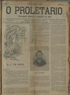 O proletario : bi-semanario defensor do operariado em geral / ed. resp. Manoel Moreira. - A. 1, n. 1 (1 Maio 1898)-a. 1, n. 16 (10 Jul. 1898). - Lisboa : Imprensa Minerva, 1898. - 49 cm