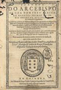 GOUVEIA, António de, O.E.S.A. ca 1568-1628,<br/>Jornada do Arcebispo de Goa Dom Frey Aleixo de Menezes Primaz da india Oriental, religioso da ordem de S. Agostinho. Quando foy as serras do Malauar, & lugares em que morão os antigos christãos de S. Thome, & os tirou de muytos erros & heregias em que estauão... / Recopilada de diversos tratados de pessoas de autoridade, que a tudo forão presentes, por Frey Antonio de Gouuea. - Em Coimbra : na officina de Diogo Gomez Loureyro, impressor da Vniuersidade, 1606. - [6], 152 f. : il. ; 2º (28 cm)