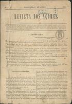 Revista dos Açores. - N. 1 (1 Jan. 1851)-v. 2 (1853). - Ponta Delgada : Typ. de Manoel Cardoso dªAlbergaria e Valle, 1851-1853. - 31 cm