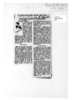 <BR>Data: 04/07/1985<BR>Fonte: Folha de São Paulo, São Paulo, 04/07/ de 1985<BR>Endereço para citar este documento: ->www2.senado.leg.br/bdsf/item/id/109545